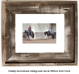 family horseback riding near me in Wilton, New York